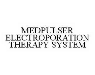 MEDPULSER ELECTROPORATION THERAPY SYSTEM