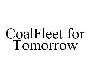 COALFLEET FOR TOMORROW