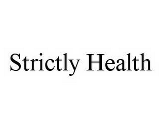 STRICTLY HEALTH