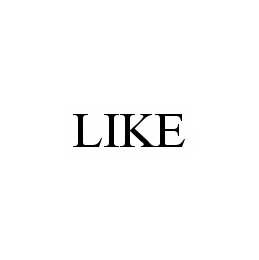 LIKE