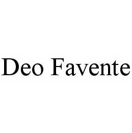 DEO FAVENTE