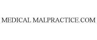 MEDICAL MALPRACTICE.COM