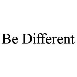 BE DIFFERENT