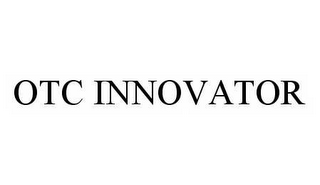 OTC INNOVATOR