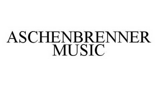 ASCHENBRENNER MUSIC