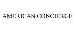 AMERICAN CONCIERGE