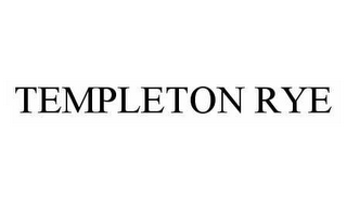 TEMPLETON RYE