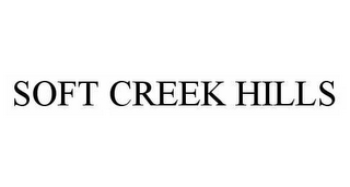 SOFT CREEK HILLS