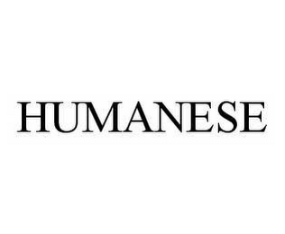 HUMANESE