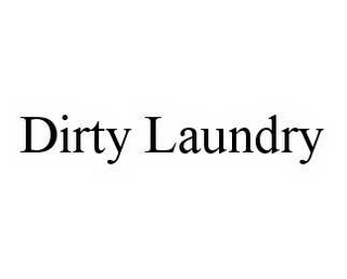 DIRTY LAUNDRY