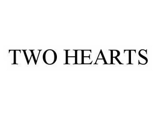 TWO HEARTS