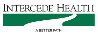 INTERCEDE HEALTH A BETTER PATH