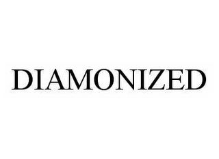 DIAMONIZED