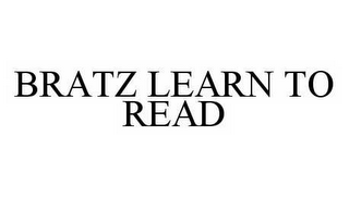 BRATZ LEARN TO READ