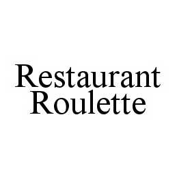 RESTAURANT ROULETTE