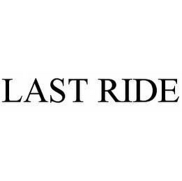 LAST RIDE