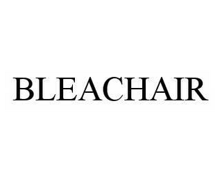 BLEACHAIR