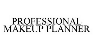 PROFESSIONAL MAKEUP PLANNER