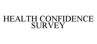 HEALTH CONFIDENCE SURVEY