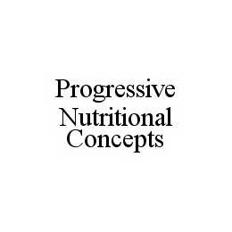 PROGRESSIVE NUTRITIONAL CONCEPTS