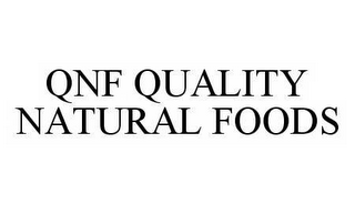 QNF QUALITY NATURAL FOODS
