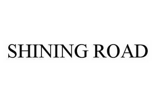 SHINING ROAD