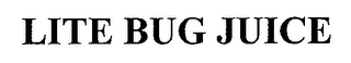 LITE BUG JUICE
