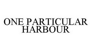 ONE PARTICULAR HARBOUR