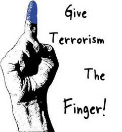 GIVE TERRORISM THE FINGER!