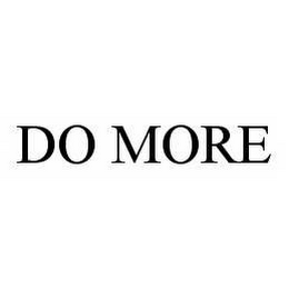 DO MORE