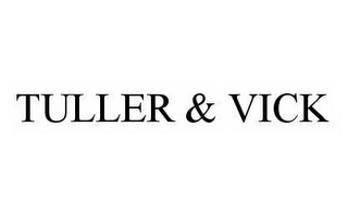 TULLER & VICK