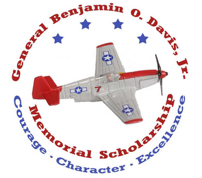 GENERAL BENJAMIN O. DAVIS, JR. MEMORIAL SCHOLARSHIP COURAGE · CHARACTER · EXCELLENCE 7