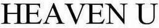 HEAVEN U