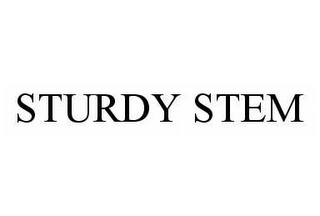 STURDY STEM