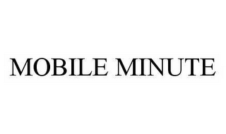 MOBILE MINUTE