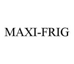 MAXI-FRIG