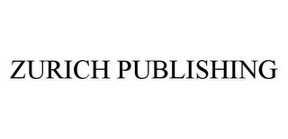 ZURICH PUBLISHING