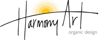 HARMONY ART ORGANIC DESIGN