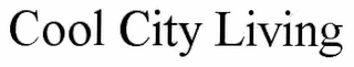 COOL CITY LIVING
