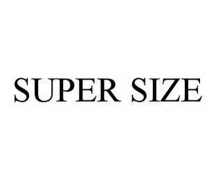 SUPER SIZE