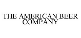 THE AMERICAN BEER COMPANY