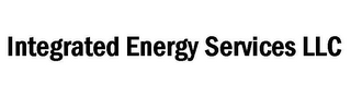 INTEGRATED ENERGY SERVICES LLC