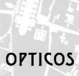 OPTICOS