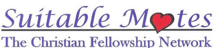 SUITABLE MATES THE CHRISTIAN FELLOWSHIP NETWORK