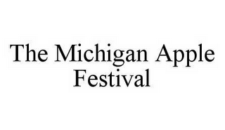 THE MICHIGAN APPLE FESTIVAL