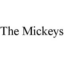 THE MICKEYS