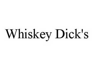 WHISKEY DICK'S