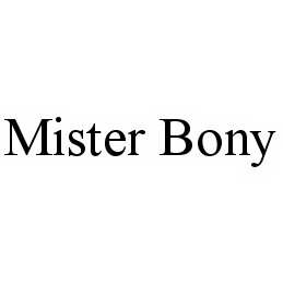 MISTER BONY