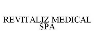 REVITALIZ MEDICAL SPA