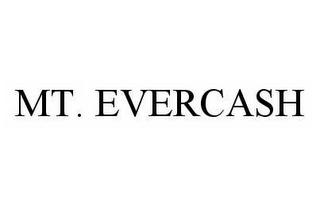 MT. EVERCASH